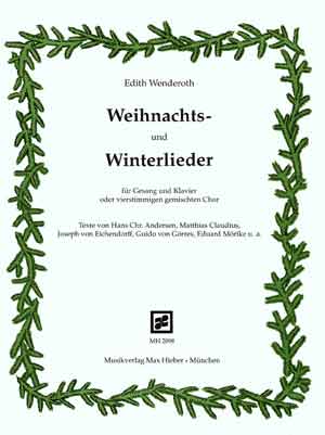 Weihnachts-und Winterlieder fr Gesang und Klavier oder gem Chor Wenderoth, Edith,  Ed