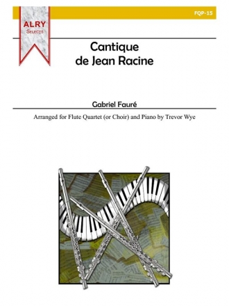 Cantique de Jean Racine for flute choir (4) and piano parts