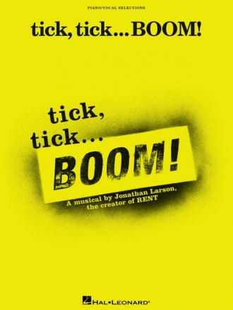 Tick tick Boom Musical piano/vocal selection