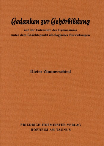 Gedanken zur Gehrbildung auf der Unterstufe des Gymnasiums unter dem Gesichtspunkt ideologischer Einwirkungen