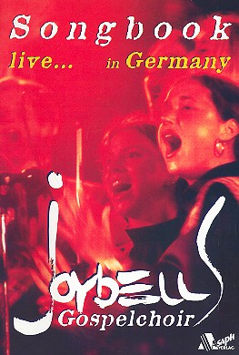Live in Germany Songbook fr Gospelchor a cappella