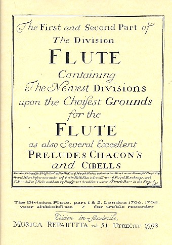 The first and second part of the division flute facsimile London 1706-1708