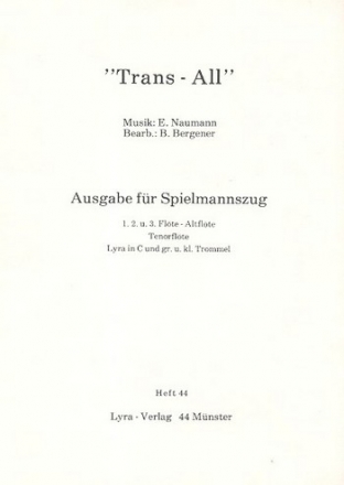 Trans-All Marsch  fr Spielmannszug Stimmen