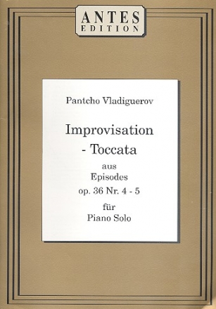 Improvisation op.36,4 und Toccata op.36,5 fr Klavier Episoden op.36