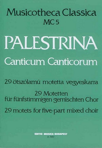 Canticum canticorum (29 Motetten) fr gem Chor a cappella