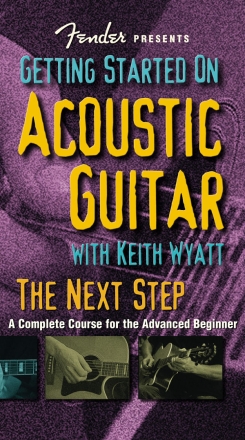 Getting started on acoustic guitar the next step DVD for the advanced beginner