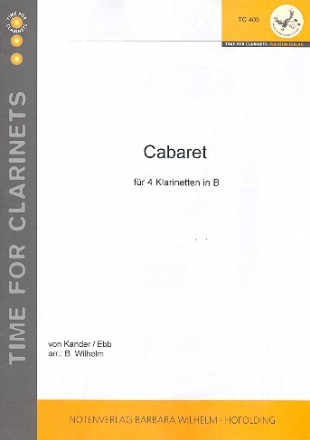 Cabaret fr 4 Klarinetten Partitur und Stimmen