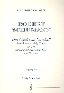 Das Glck von Edenhall Op.143 fr Soli, Mnnerchor und Orchester Studienpartitur