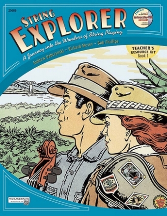 String explorer vol.1 teachers resource kit A journey into the wonders of string playing Meyer, Richard, ed