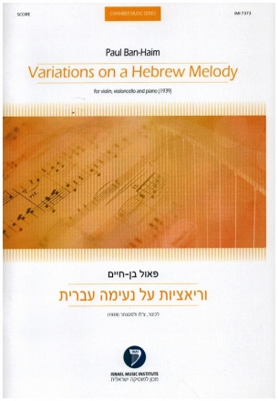Variations on a Hebrew Melody for violin, violoncello and piano score and parts