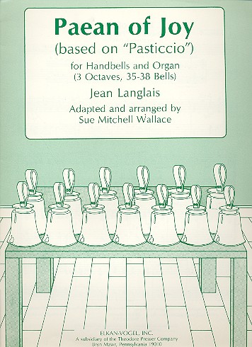 Paean of Joy for handbells and organ based on Pasticcio