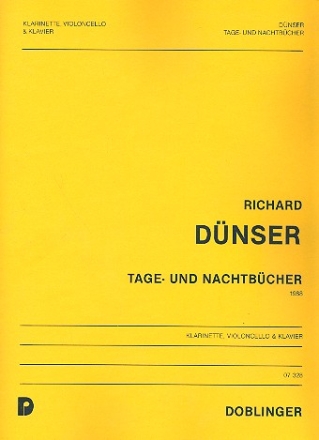 Tage- und Nachtbcher fr Klarinette (Violine), Violoncello und Klavier Partitur und Stimmen
