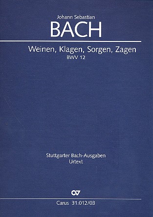 Weinen Klagen Sorgen Zagen Kantate Nr.12 BWV12 Klavierauszug