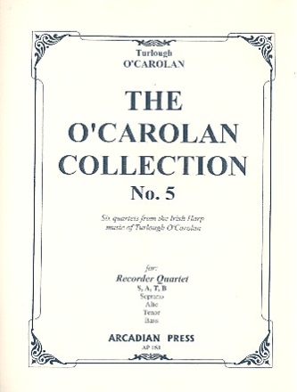 The O'Carolan collection vol.5 for recorder quartet score+parts