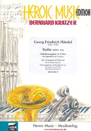 Suite F-Dur HWV341  fr Trompete und Klavier (erleichterte Fassung)
