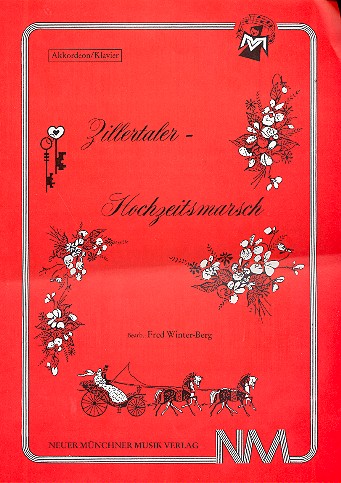 Zillertaler Hochzeitsmarsch  fr Akkordeon (Klavier)