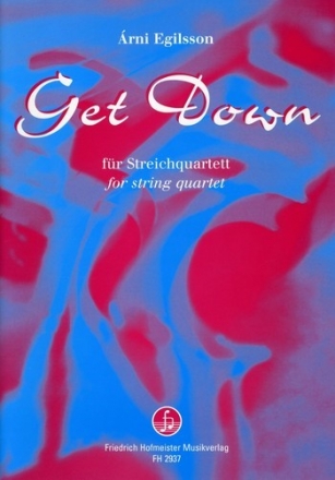 Get Down  fr Streichquartett Partitur und Stimmen