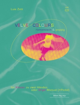 Velvet colours (+CD) fr Klavier (Orgel) romantische und poppige Stcke