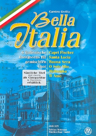 Bella Italia für gem Chor und Klavier Partitur