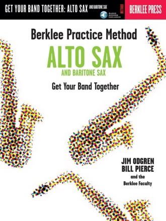 Berklee practice method (+CD) for alto and baritone saxophone Pierce, Bill, Koautor