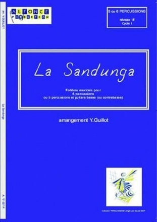 La sandunga folklore mexicain pour 6 percussions ou 5 percussions et guitare basse