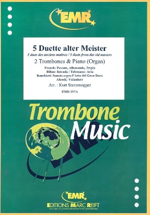 5 Duette alter Meister fr 2 Posaunen und Klavier (Orgel)