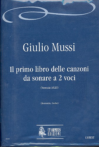 Il primo libro delle canzoni da sonare a 2 voci per 2 strumenti (canto e basso) e bc, partitura+parti