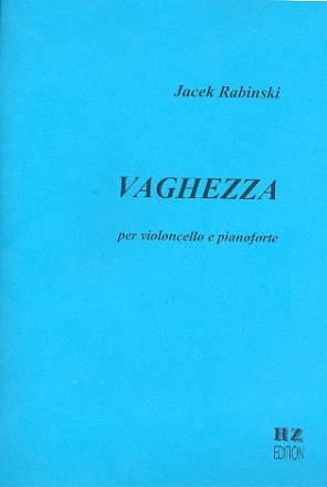 Vaghezza per violoncello e pianoforte