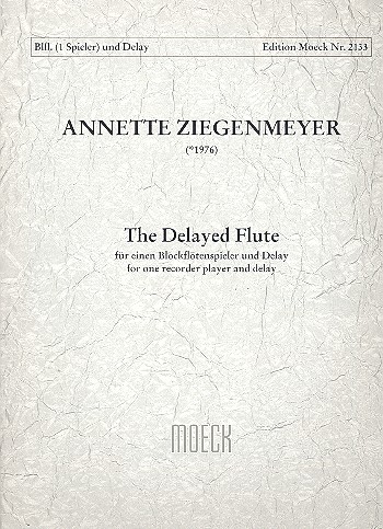 The Delayed Flute  fr einen Blokfltenspieler und Delay
