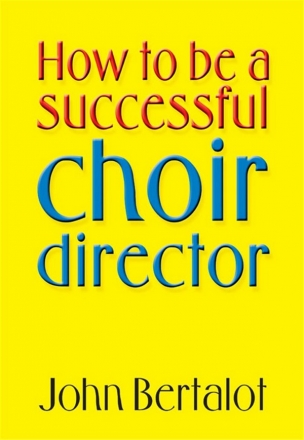 How to be a successfull choir director