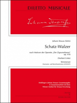 Schatz Walzer nach Motiven der Operette der Zigeunerbaron op.418 fr Orchester Stimmenset