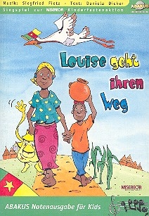 Louise geht ihren Weg Liederheft/Textheft Singspiel zur Misereor Kinderfastenaktion Dicker, Daniela, Texte