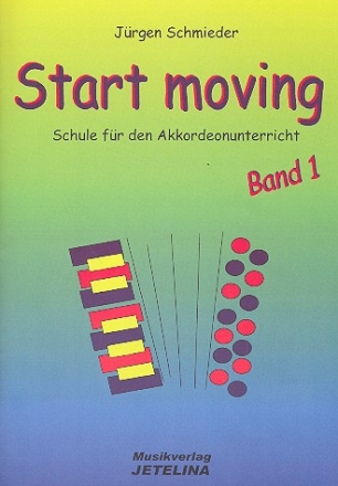 Start Moving - Schule Band 1 fr Akkordeon