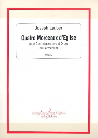 4 morceaux d'eglise pour contrebasse solo et orgue ou harmonium (1938)
