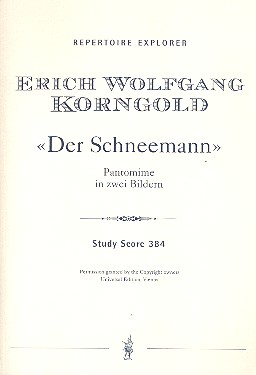 Der Schneemann fr Ochester Pantomime in 2 Bildern Studienpartitur
