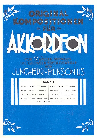 Original Kompositionen fr Akkordeon Band 2 von 12 Bssen aufwrts die grossen Erfolgswerke