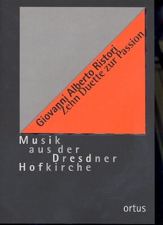 Zehn Duette zur Passion fr Sopran, Alt und Bc (Theorbe, Orgel) Partitur