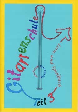 Gitarrenschule Band 3 Lern- und Spielbuch