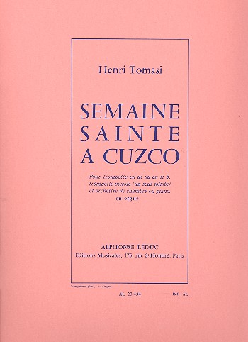 Semaine sainte a Cuzco pour trompette, trompette piccolo (un seul soliste) et piano ou orgue