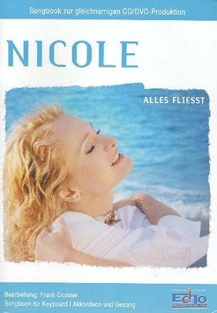 Nicole: Alles fliet Songbook zur gleichnamigen CD
