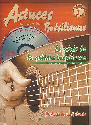 Brsilienne vol.3 (+Online Audio): Astuces de la guitare Mthode Bossa et Samba