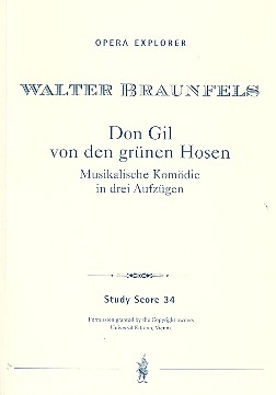 Don Gil von den grnen Hosen Studienpartitur Musikalische Komdie