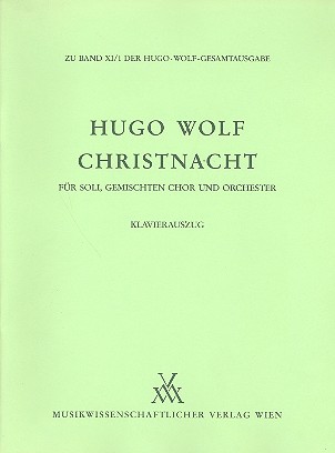 Christnacht fr Soli, gem Chor und Orchester Klavierauszug