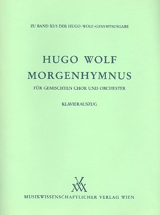 Morgenhymnus fr gem Chor und Orchester Klavierauszug