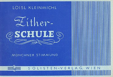 Zitherschule fr Zither Mnchner Stimmung  