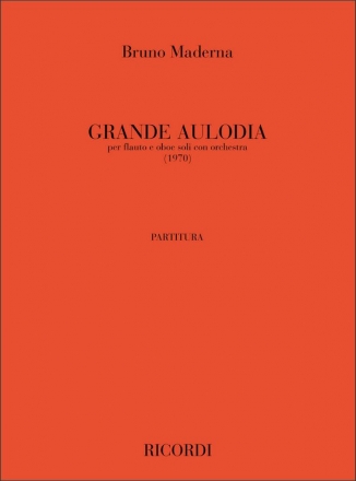 Grande aulodia per flauto e oboe soli con orchestra, partitura (1970)