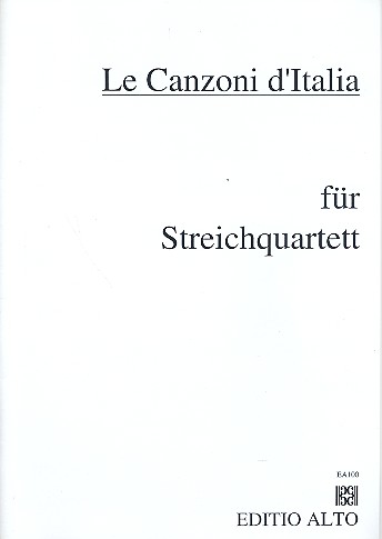 Le Canzoni d'Italia  fr Streichquartett Stimmen