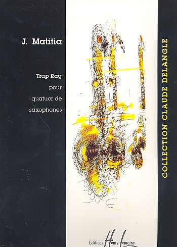 Trap rag pour quatuor de saxophones, partition+parties