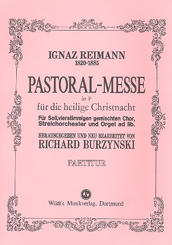 Pastoralmesse F-Dur fr Soli, gem Chor und Streicher (Orgel ad lib) Partitur