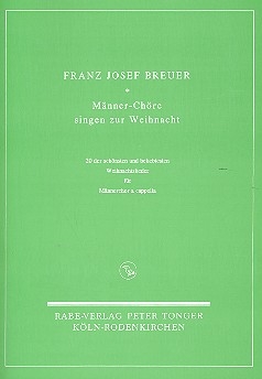Mnner-Chre singen zur Weihnacht - 20 Weihnachtslieder fr Mnnerchor a cappella Chorpartitur